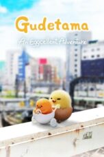 Nonton Film Gudetama: An Eggcellent Adventure (2022) Bioskop21