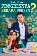 Nonton Film Progresnya Berapa Persen? (2023) Bioskop21