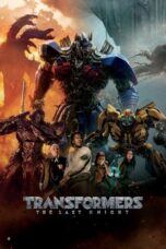 Nonton Film Transformers: The Last Knight (2017) Bioskop21