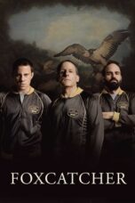 Nonton Film Foxcatcher (2014) Bioskop21