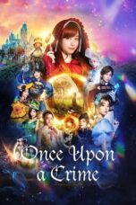 Nonton Film Once Upon a Crime (2023) Bioskop21