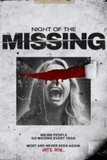 Nonton Film Night of the Missing (2023) Bioskop21