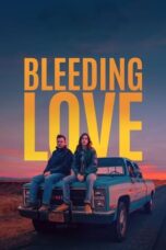 Nonton Film Bleeding Love (2024) Bioskop21