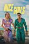 Nonton Film Nice Girls (2024) Bioskop21