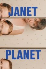 Nonton Film Janet Planet (2023) Bioskop21