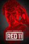 Nonton Film Red 11 (2019) Bioskop21