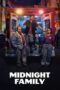 Nonton Film Midnight Family (2024) Bioskop21