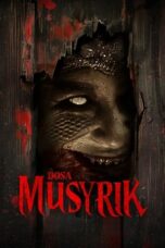 Nonton Film Dosa Musyrik (2024) Bioskop21