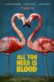 Nonton Film All You Need Is Blood (2023) Bioskop21