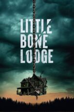 Nonton Film Little Bone Lodge (2023) Bioskop21