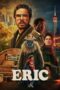 Nonton Film Eric (2024) Bioskop21