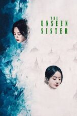 Nonton Film The Unseen Sister (2024) Bioskop21