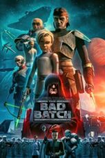 Nonton Film Star Wars: The Bad Batch Season 3 (2024) Bioskop21