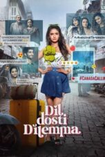 Nonton Film Dil Dosti Dilemma (2024) Bioskop21