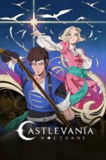 Nonton Film Castlevania: Nocturne Season 2 (2025) Bioskop21