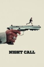 Nonton Film Night Call (2024) Bioskop21