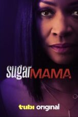 Nonton Film Sugar Mama (2025) Bioskop21