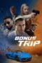 Nonton Film Bonus Trip (2024) Bioskop21