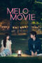 Nonton Film Melo Movie (2025) Bioskop21