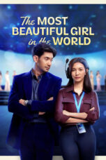 Nonton Film The Most Beautiful Girl in the World (2025) Bioskop21