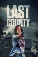 Nonton Film Last County (2023) Bioskop21