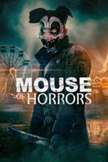 Nonton Film Mouse Of Horrors (2024) Bioskop21