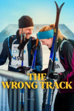 Nonton Film The Wrong Track (2025) Bioskop21