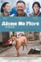 Nonton Film Alone No More (2024) Bioskop21